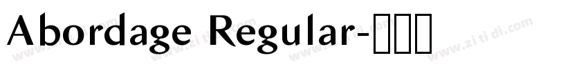 Abordage Regular字体转换 Abordage Regular字体转换
